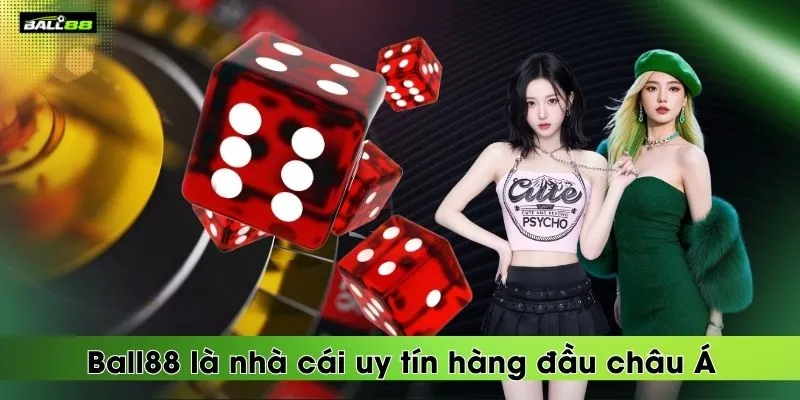 ball88-la-nha-cai-uy-tin-hang-dau-chau-a