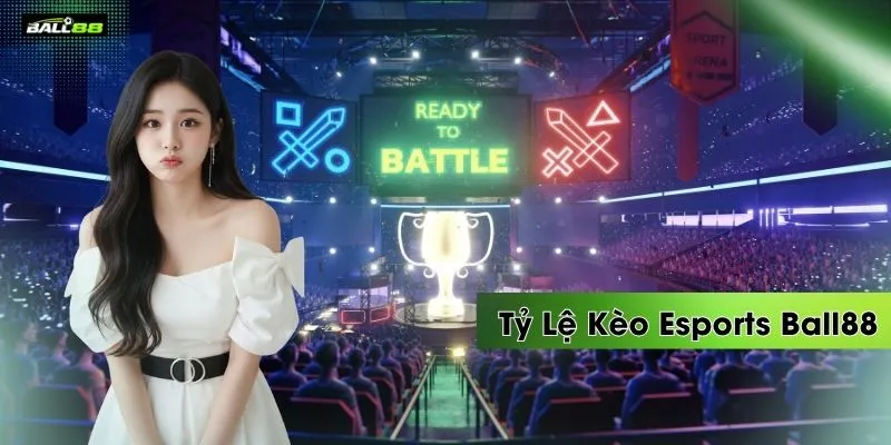 ty le keo esports ball88